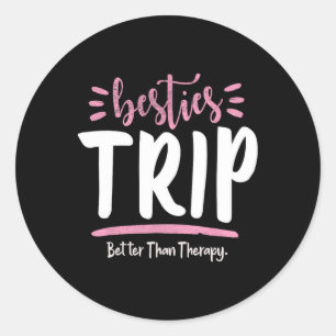 Besties Girls Weekend Vacay Frauen Strände und Bo Runder Aufkleber