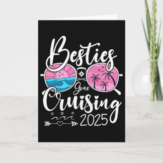 Besties Gone Cruising 2025 Mädchen passende Frauen Karte
