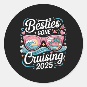 Besties Gone Cruising 2025 Mädchen passende Frauen Runder Aufkleber