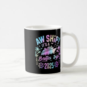 Besties Kreuzfahrt 2025 Besties Kreuzfahrt Sommerf Kaffeetasse