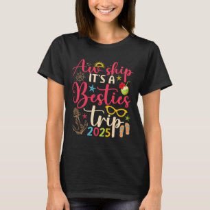 Besties Reise 2025 passende Freunde Kreuzfahrt Som T-Shirt