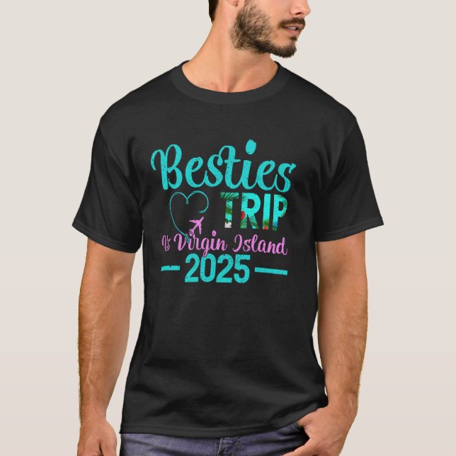 Besties Trip 2025 Summer Vacation Us Jungfrau Isla T-Shirt (Vorderseite)
