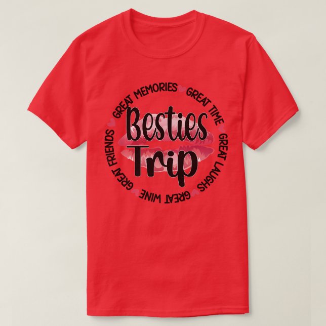 Besties Trip Best Friend Vacation Travel Girls T-Shirt (Design vorne)
