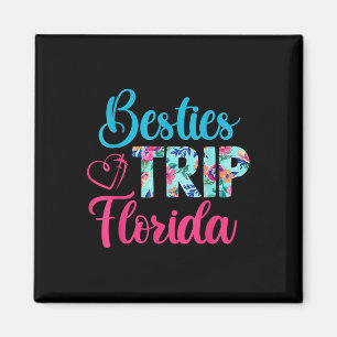Besties Trip Florida Urlaub Matching Best Friend Magnet