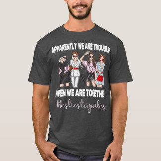 Besties Trip Vibes Best Friend Urlaub Reisen Gir T-Shirt