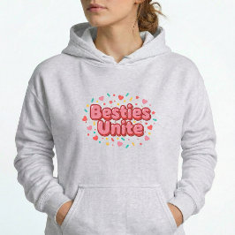 Besties Unite Y2K Best Friend BFF Pullover Hoodie