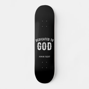 BESTIMMT AUF GOTT KUNSTBAR COOL WEISS TEXT SKATEBOARD