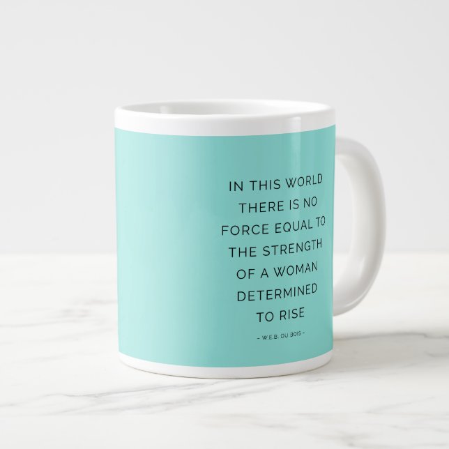 Bestimmte Frauen Inspirierend Zitate Türkis Jumbo-Tasse (Vorderseite Rechts)