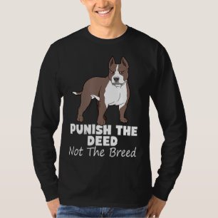 Bestraft die Tat, nicht die Rasse Pitbull Gif Pit T-Shirt