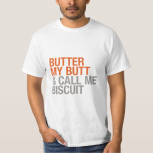 Bestreichen Sie meinen Hintern mit Butter und T-Shirt