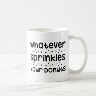 Bestreut eure Donuts Kaffeetasse