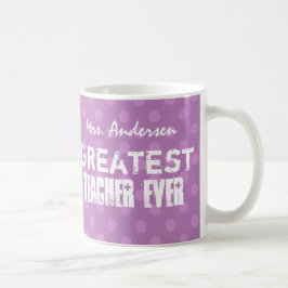 Bestste Lehrer-überhaupt lila Polka-Punkte Tasse