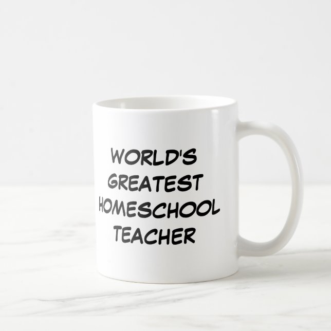 "Bestster das Homeschool der Welt Lehrer-" Tasse (Rechts)