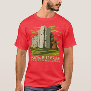 Besuch des Chateau de la Derision T-Shirt