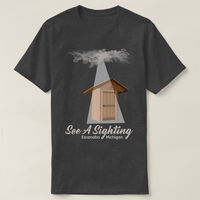 Besuch Escanaba T-Shirt (Design vorne)