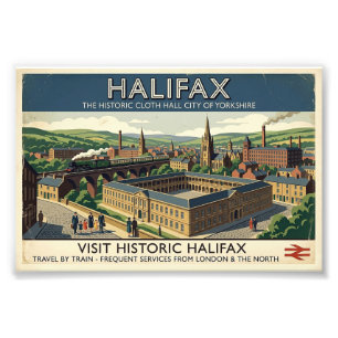 Besuchen Sie Historic Halifax - Vintage-Reiseposte Fotodruck