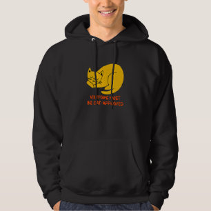 Besucher müssen von Katzen genehmigt werden Katze Hoodie