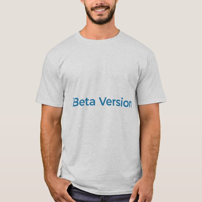 Beta-Version – Tech-Geek-Typografie-Design T-Shirt (Vorderseite)