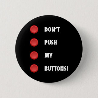 Betätigen Sie nicht meine Knöpfe! Button