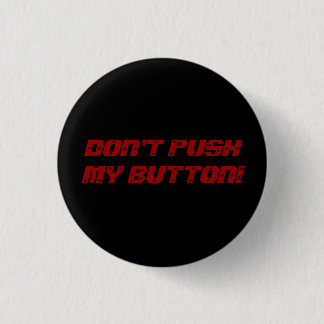 BETÄTIGEN SIE NICHT MEINEN KNOPF! BUTTON