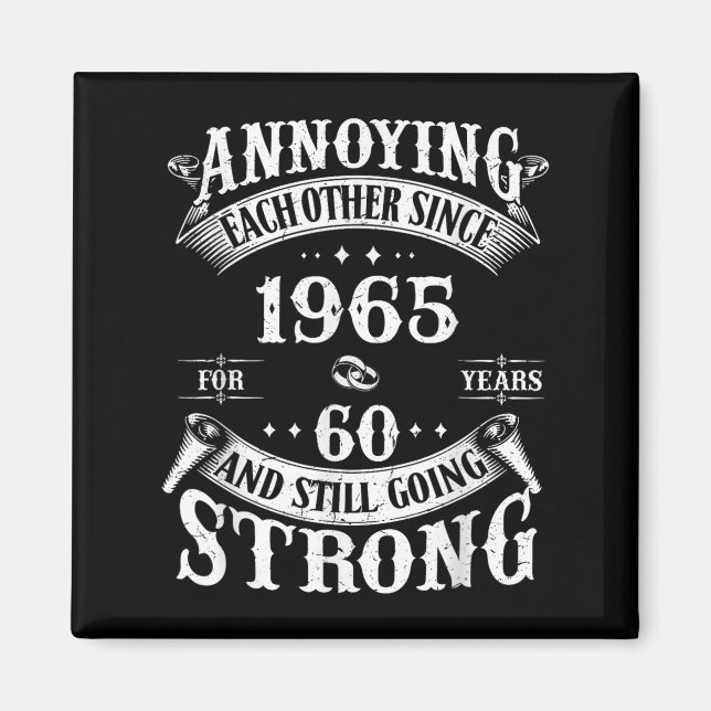 Betäubung seit 1965 60 Jahre &amp; Stil Magnet (Vorne)