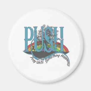 Bete, bis etwas geschieht magnet