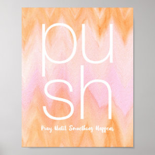 Bete, bis etwas in Aquarellfarben passiert Poster