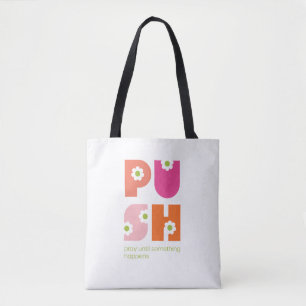 Bete, bis etwas passiert Pink Daisy Tote Tasche