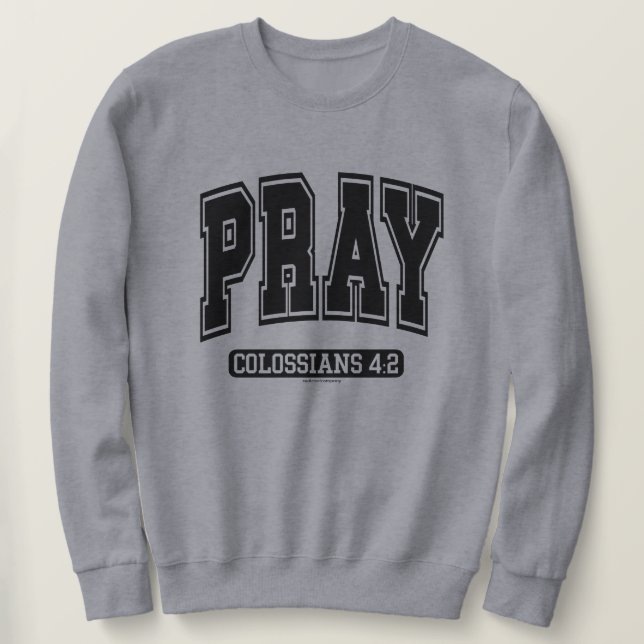 Bete Christlich Faith Sweatshirt (Design vorne)