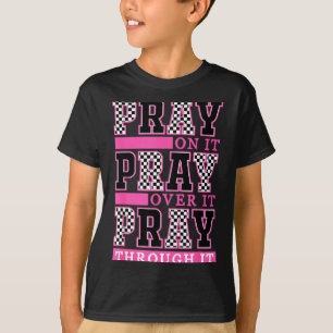 Bete darüber Bete darüber Bete hindurch Retro Chri T-Shirt