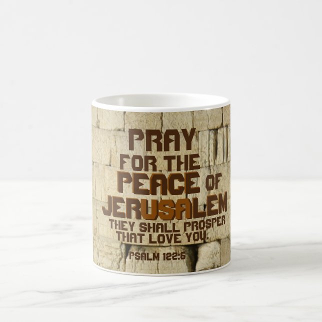 Bete für den Frieden von Jerusalem, Psalm 122:6 Kaffeetasse (Mittel)