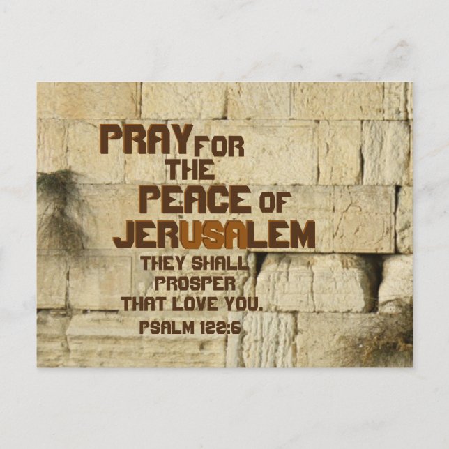 Bete für den Frieden von Jerusalem, Psalm 122:6 Postkarte (Vorderseite)