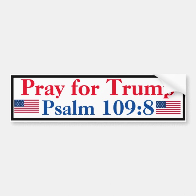 Bete für Trump Psalm 109:8 Autoaufkleber (Vorne)