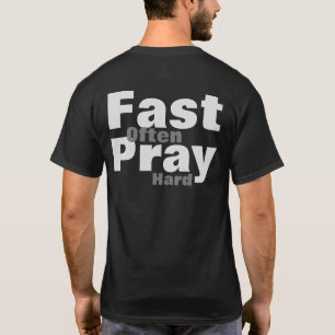 Bete Hart Schnell Oft T-Shirt