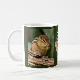 Bete jeden Tag Chipmunk Kaffeetasse