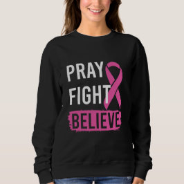 Bete Kämpfe Glaube  Sweatshirt