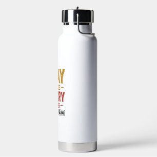 Bete mehr, sorge dich weniger Matthäus 6_34 T-Shir Trinkflasche