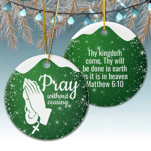 Bete ohne Unterlass Matthäus 6:10 Gebet ⛪️ 🎄 Keramik Ornament