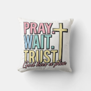 Bete Warte Vertraue Kreuz Christlich Vintage Kissen