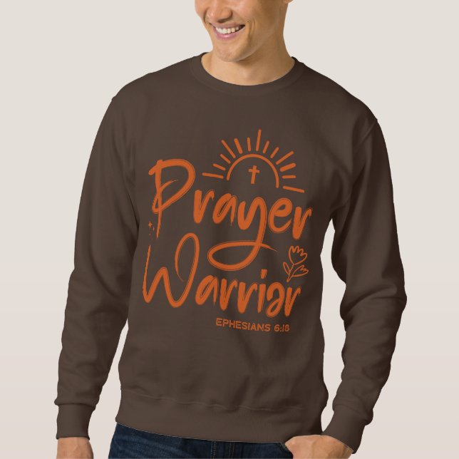 Beten als Christlicher Glaube Krieger Sweatshirt (Vorderseite)