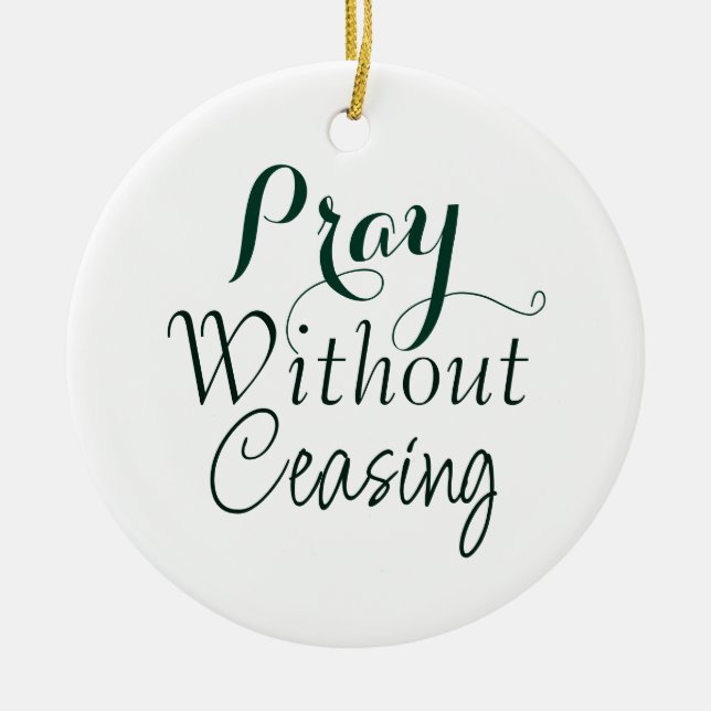 Beten Bibelverse Christliches Gebet Grün und Weiß Keramik Ornament (Vorne)