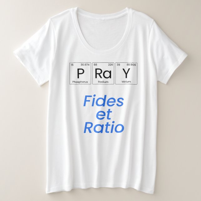 Beten—Fides et Ratio Große Größe T-Shirt (Design vorne)