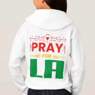 Beten für LA ・ Gebet für Los Angeles-Keule Hoodie