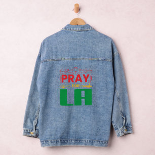 Beten für LA: Solidarität mit Los Angeles Jeansjacke