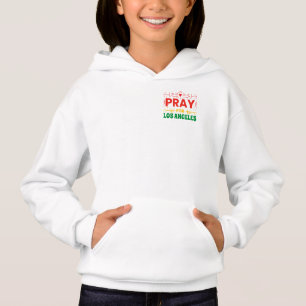 Beten für Los Angeles: Solidarität mit LA Hoodie