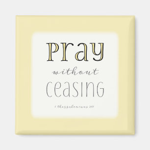 Beten ohne Unterlass - 1 Thess 5:17 Magnet