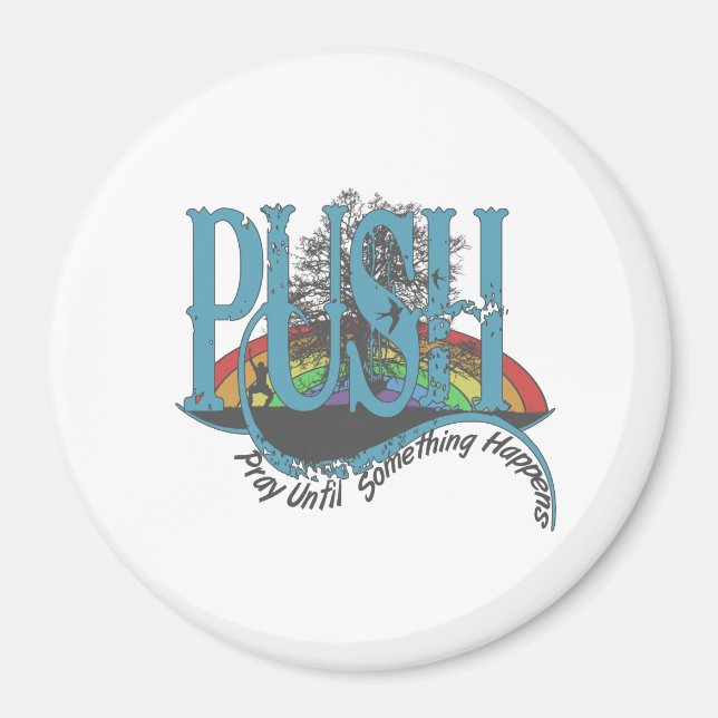 Beten Sie, bis etwas passiert Magnet (Vorne)