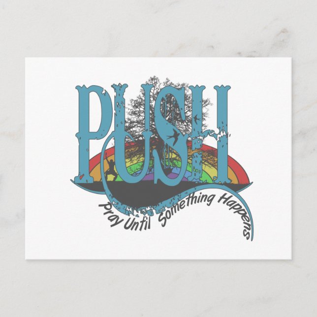 Beten Sie, bis etwas passiert Postkarte (Vorderseite)