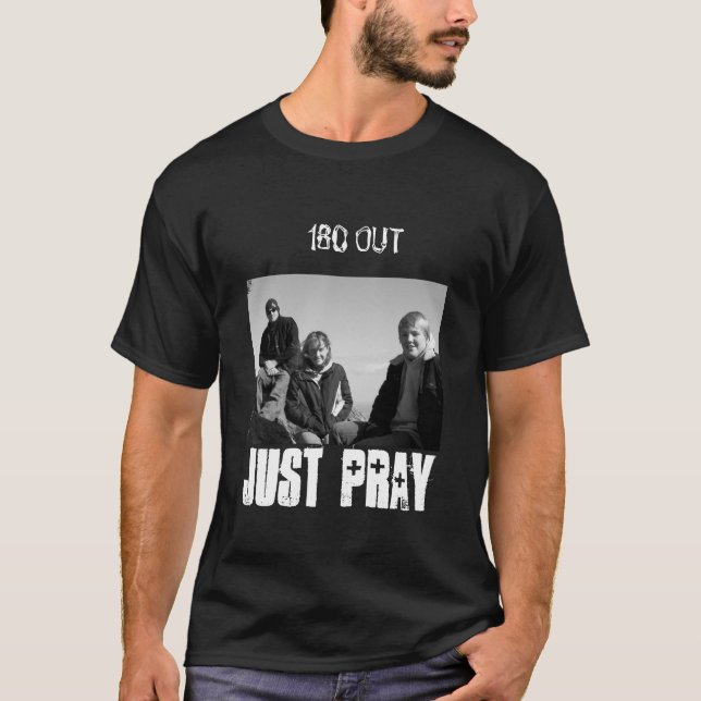 BETEN SIE EINFACH T-Shirt (Vorderseite)