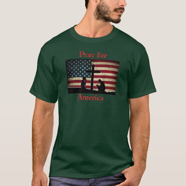 Beten Sie für Amerika T-Shirt (Vorderseite)